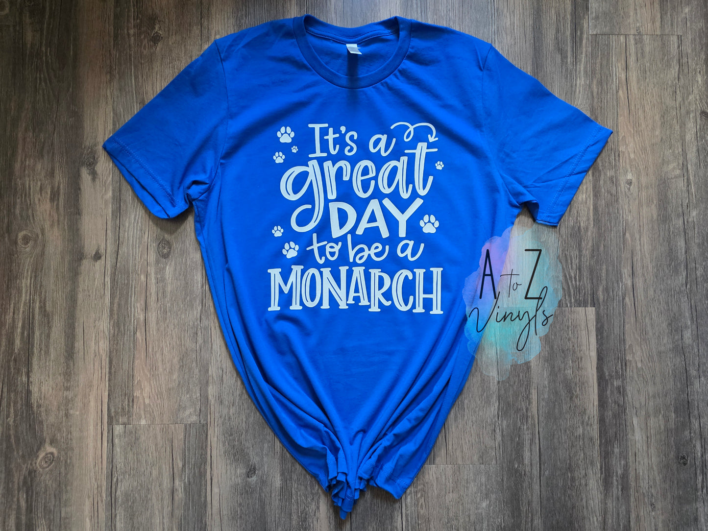 Royal tee - It's a great day to be a Monarch