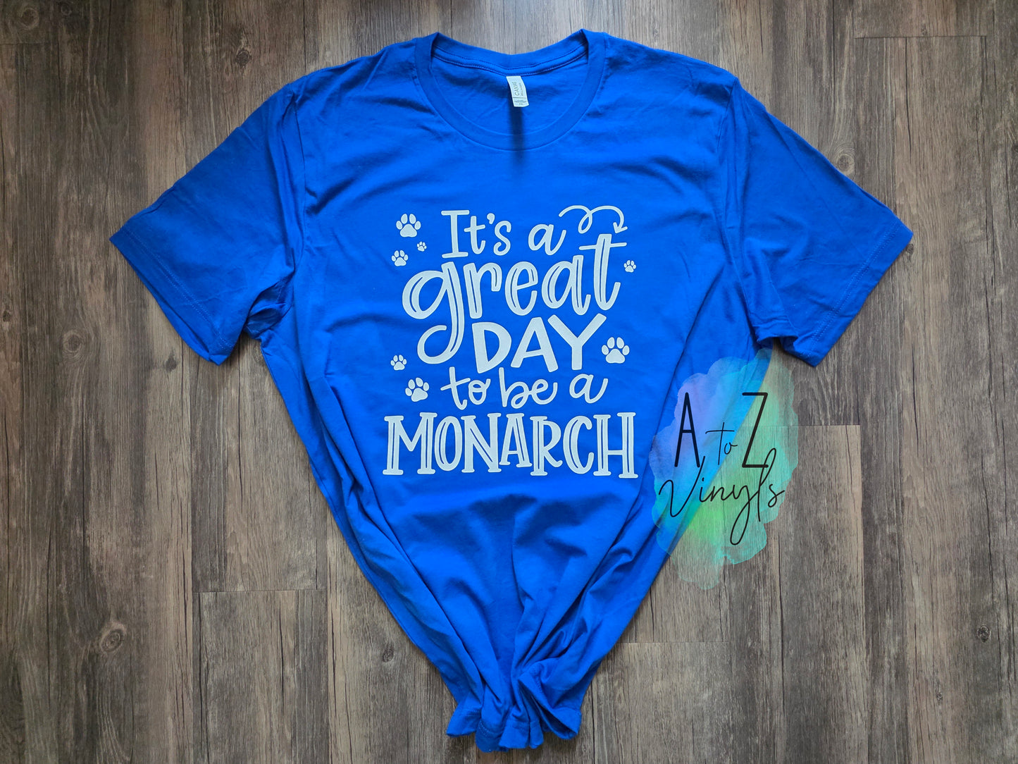 Royal tee - It's a great day to be a Monarch