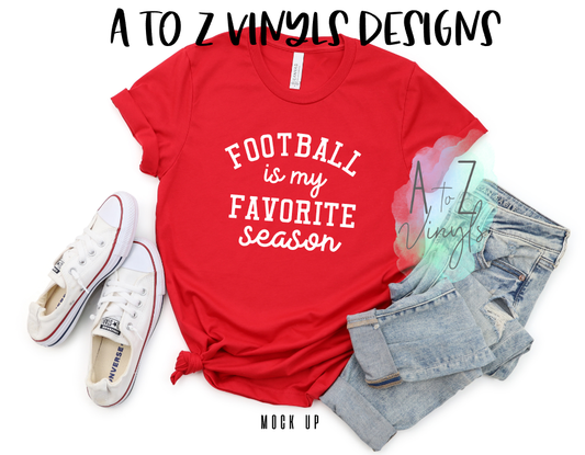 Adult Unisex red- football is my Favorite season