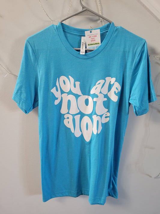 Adult SMALL - You are not alone tee