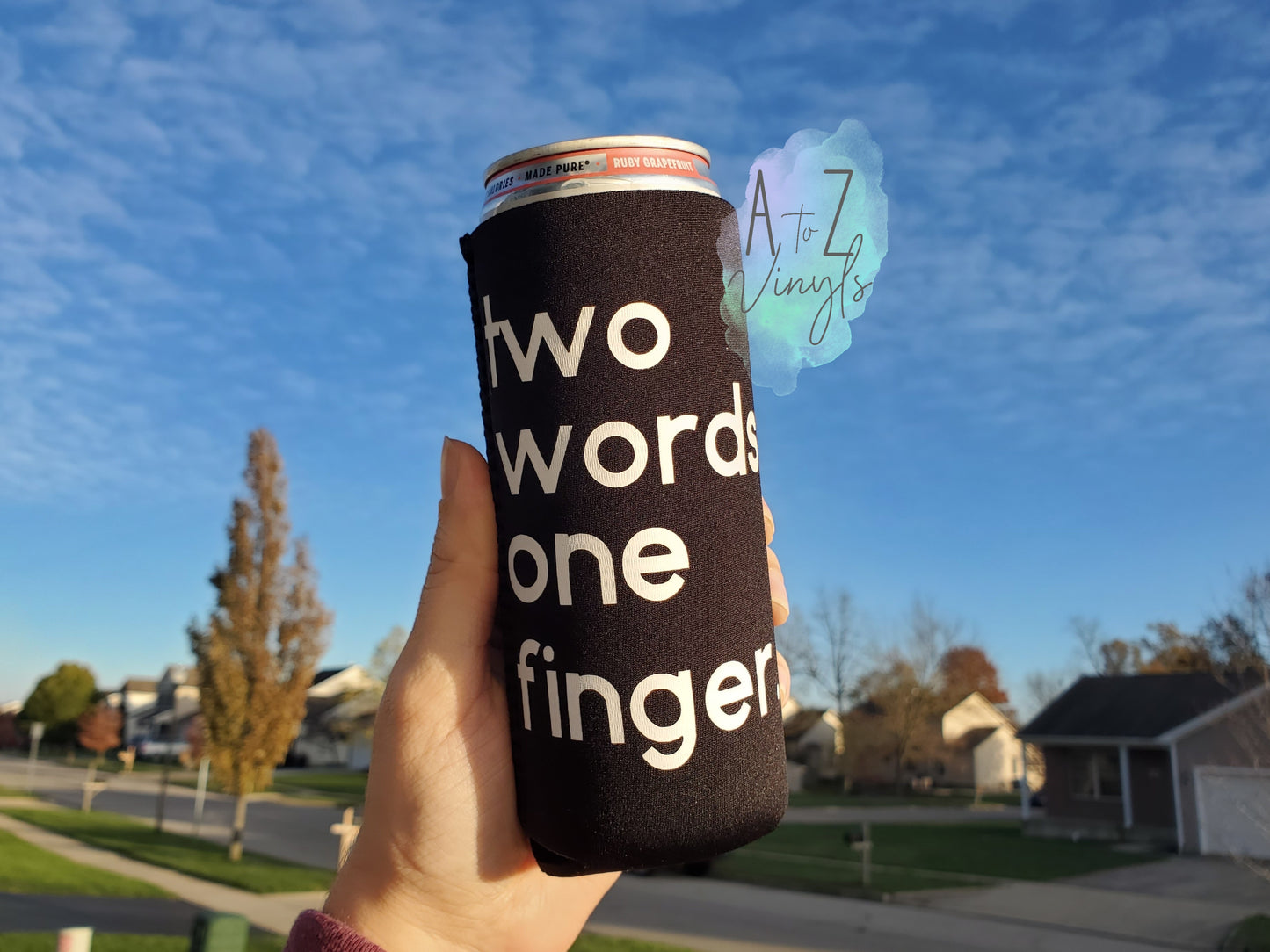 Beverage Slim Cooler- two words one finger