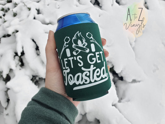 Beverage Can Cooler- Let's get Toasted