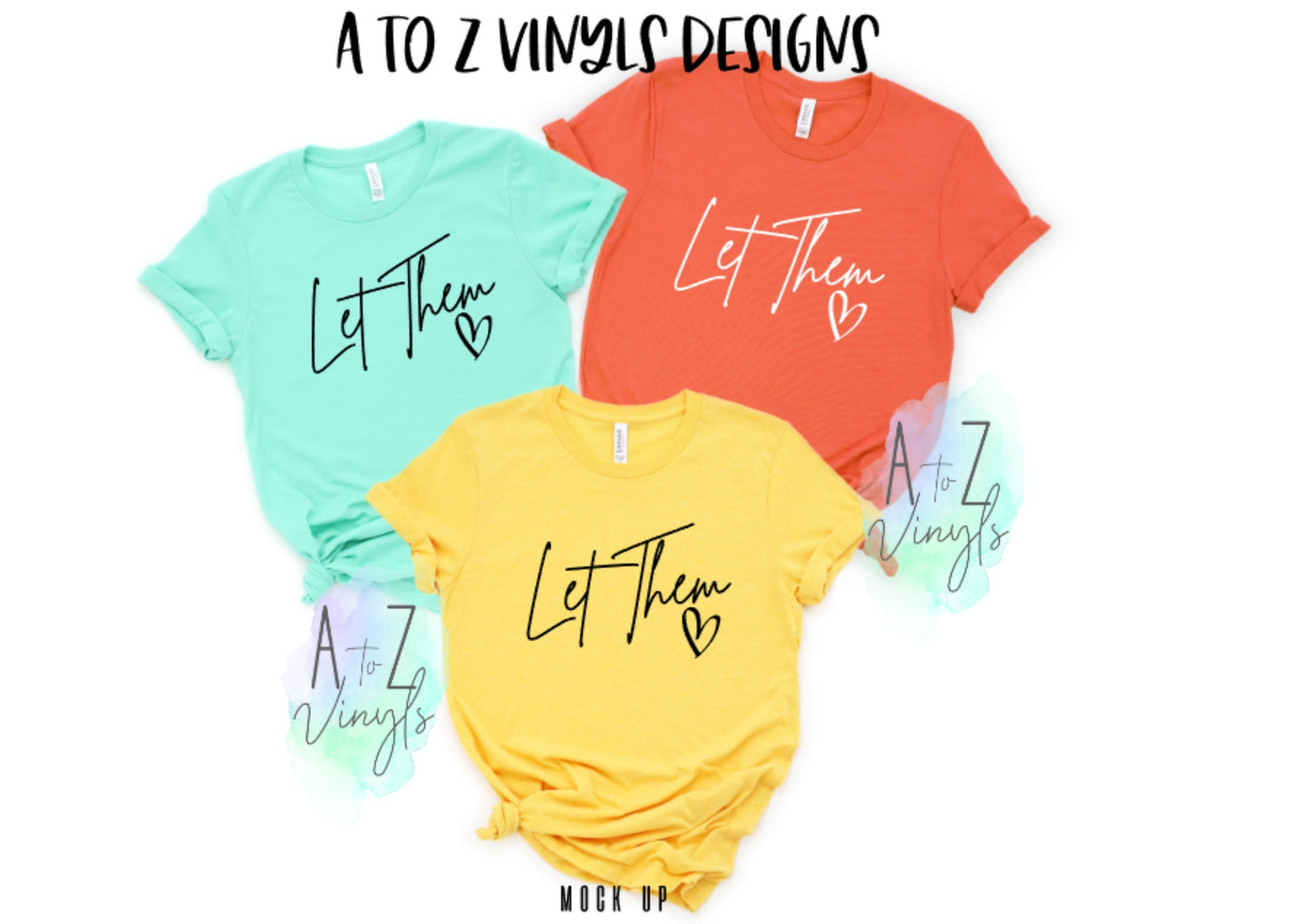 Adult Mystery color tees- Let Them